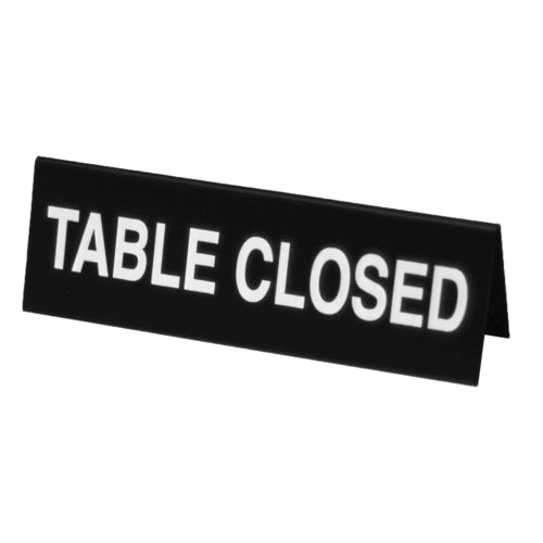 Cal-Mil 22163-62 "Table Closed" Table Tent - 6"W x 2"H, Plastic, Black-cityfoodequipment.com