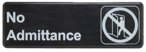 Sign 9" x 3" x 1/8", No Admittance QTY-12-cityfoodequipment.com