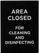 Area Closed For Cleaning & Disinfecting (6 Each)-cityfoodequipment.com