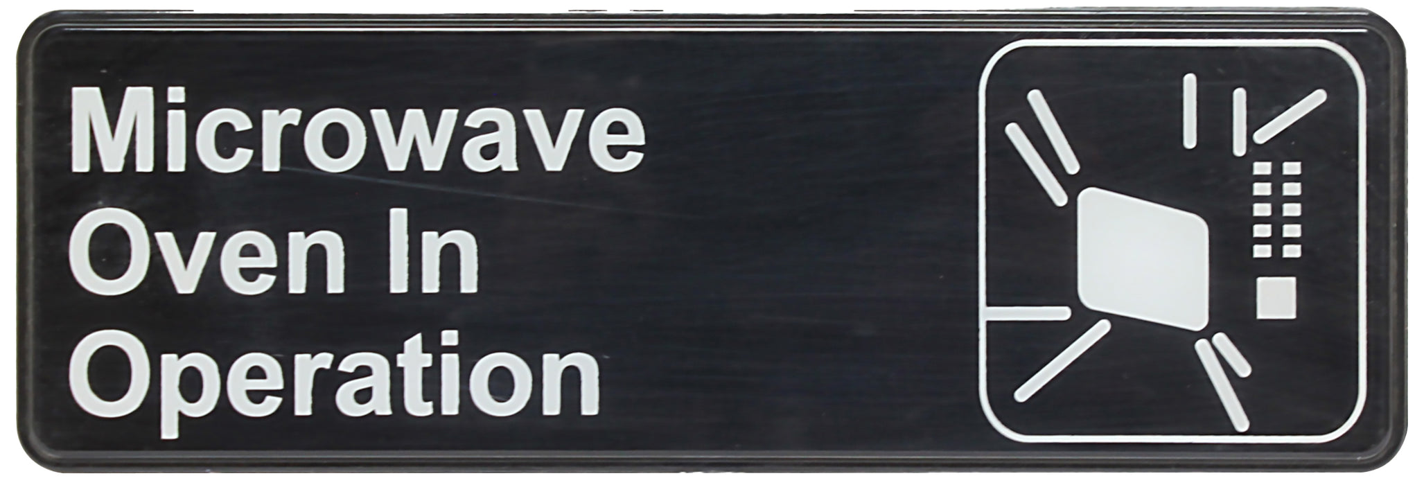 Sign 9" x 3" x 1/8", Microwave Oven In Operation QTY-12-cityfoodequipment.com