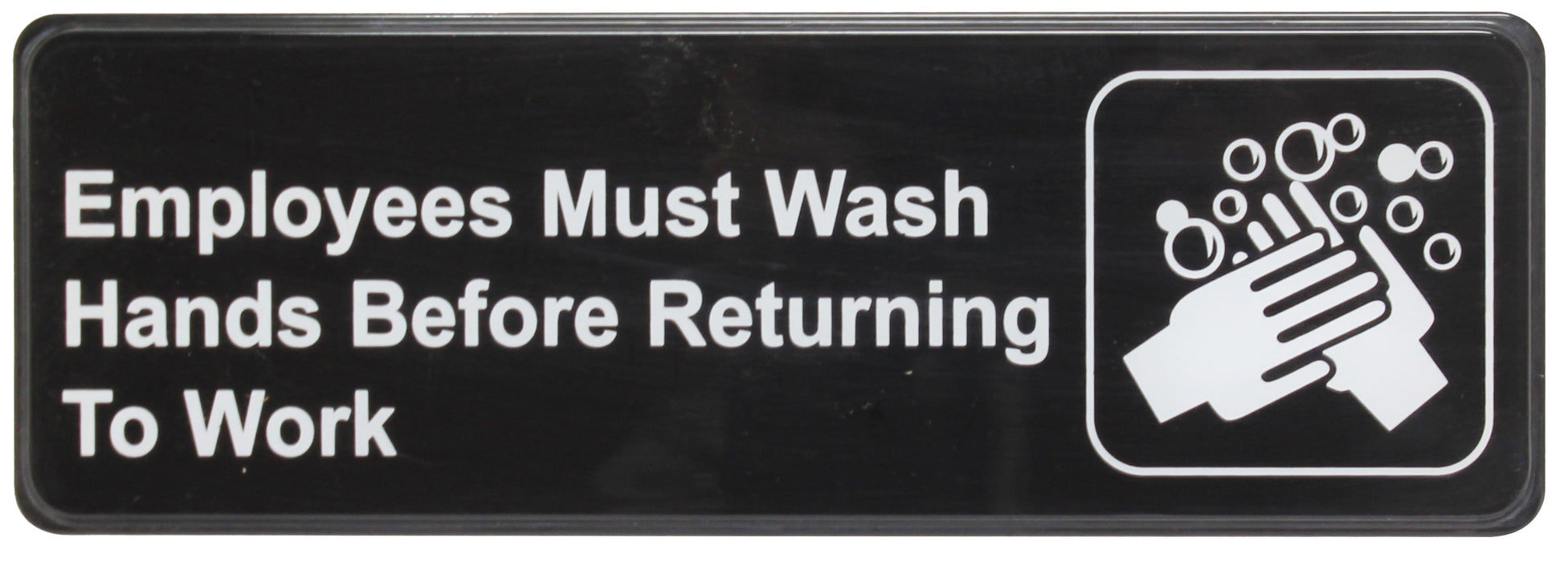 Sign 9" x 3" x 1/8", Employees Must Wash Hands Before Returning to Work QTY-12-cityfoodequipment.com