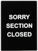 Stanchion Sign, "Sorry Section Closed" (6 Each)-cityfoodequipment.com