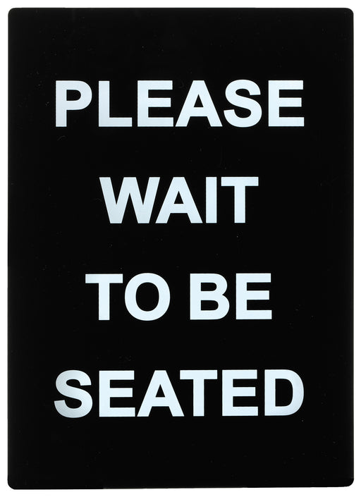 Stanchion Sign, "Please Wait To Be Seated" (6 Each)-cityfoodequipment.com