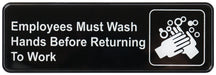 Information Sign, "Employee Must Wash Hands...", 3" x 9", Black (12 Each)-cityfoodequipment.com